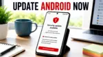 Update Android now warning for CVE-2025-48595 security flaw exploited